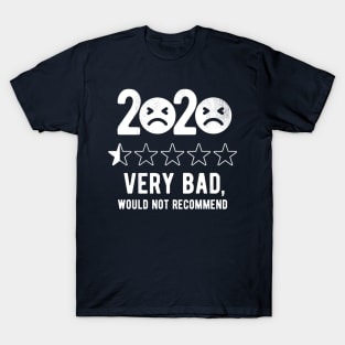 2020 Would Not Recommend bad review presidential election T-Shirt